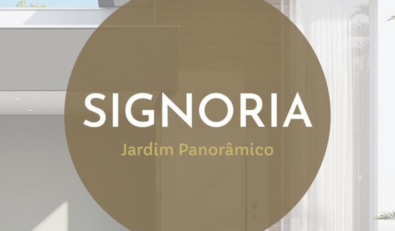 Signoria Jardim Panorâmico